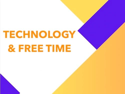 Ielts Essay Technology and Free Time